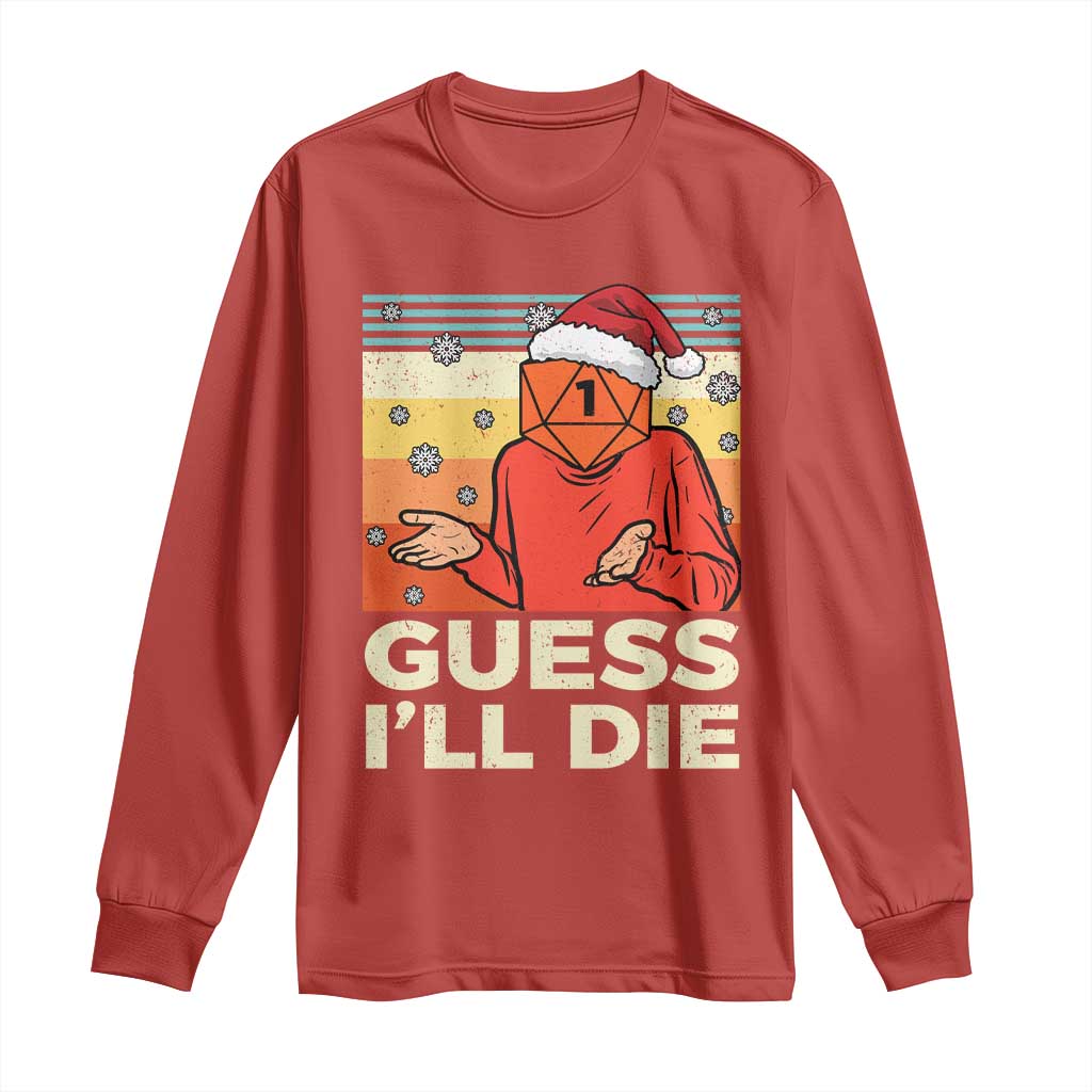 Funny Christmas Rpg Gamer Long Sleeve Shirt Guess l Will Die Retro Dice Santa Hat TS11 Red Print Your Wear