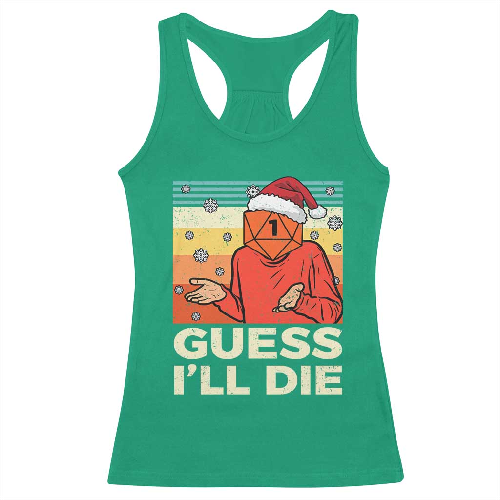 Funny Christmas Rpg Gamer Racerback Tank Top Guess l Will Die Retro Dice Santa Hat - Print Your Wear