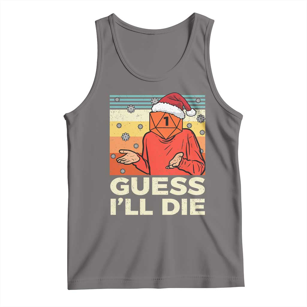 Funny Christmas Rpg Gamer Tank Top Guess l Will Die Retro Dice Santa Hat TS11 Deep Heather Print Your Wear