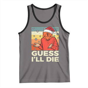 Funny Christmas Rpg Gamer Tank Top Guess l Will Die Retro Dice Santa Hat TS11 Deep Heather Black Print Your Wear