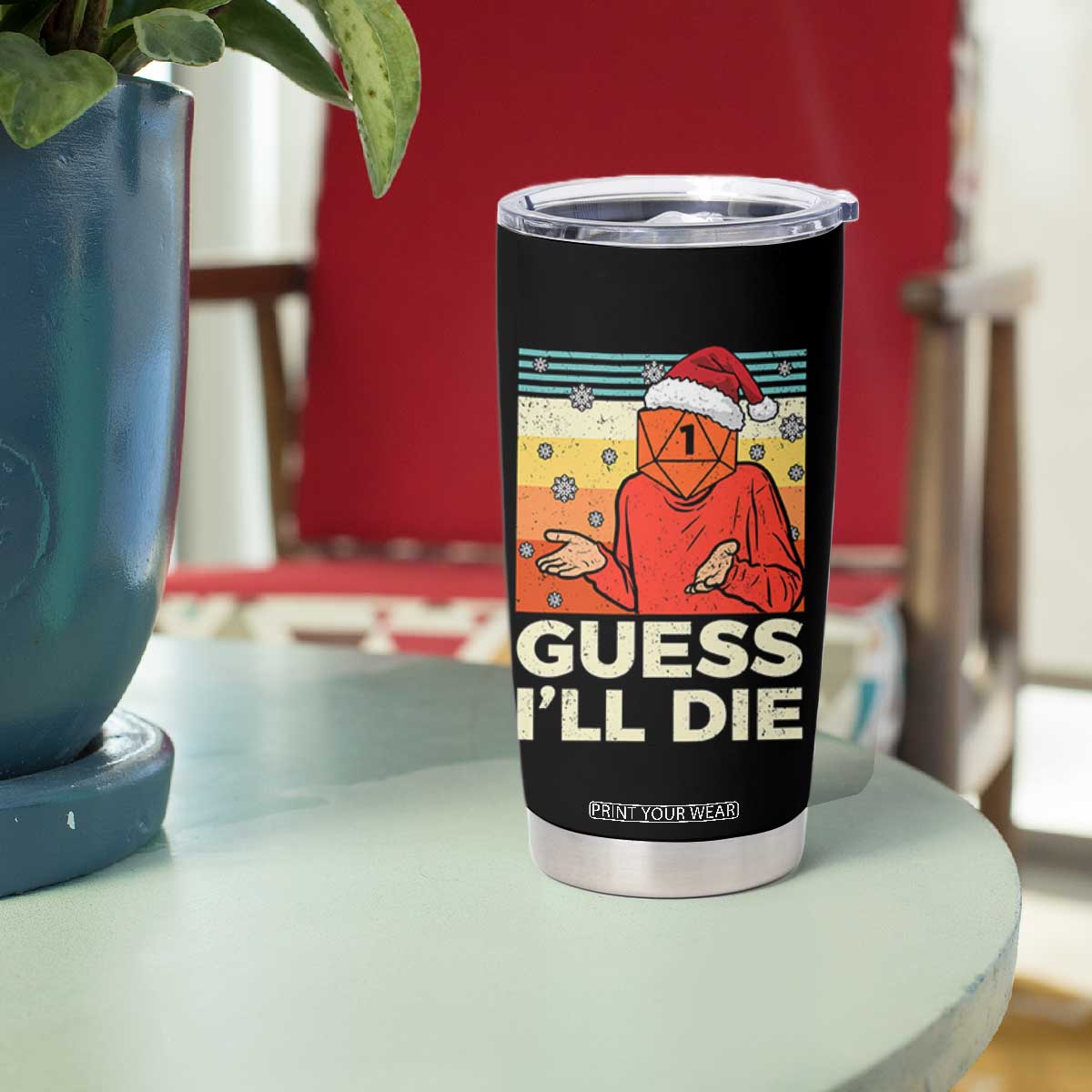 Funny Christmas Rpg Gamer Tumbler Cup Guess l Will Die Retro Dice Santa Hat TS11 Print Your Wear