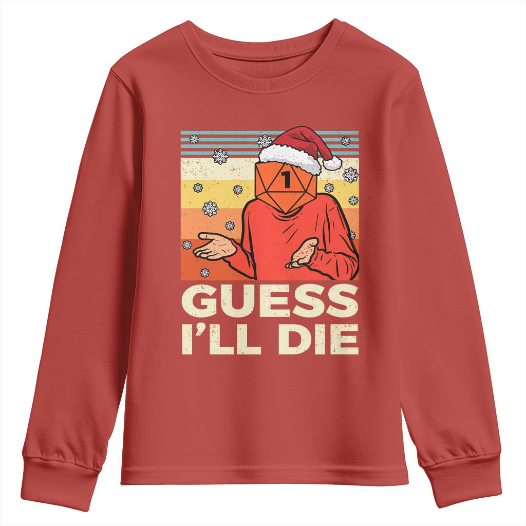 Funny Christmas Rpg Gamer Youth Sweatshirt Guess l Will Die Retro Dice Santa Hat TS11 Red Print Your Wear