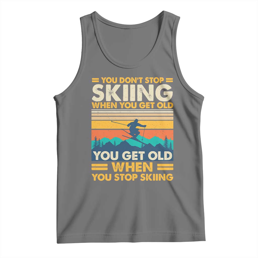 Funny You Dont Stop Skiing When You Get Old You Get Old When You Stop Skiing Tank Top TS11 Black Heather Print Your Wear