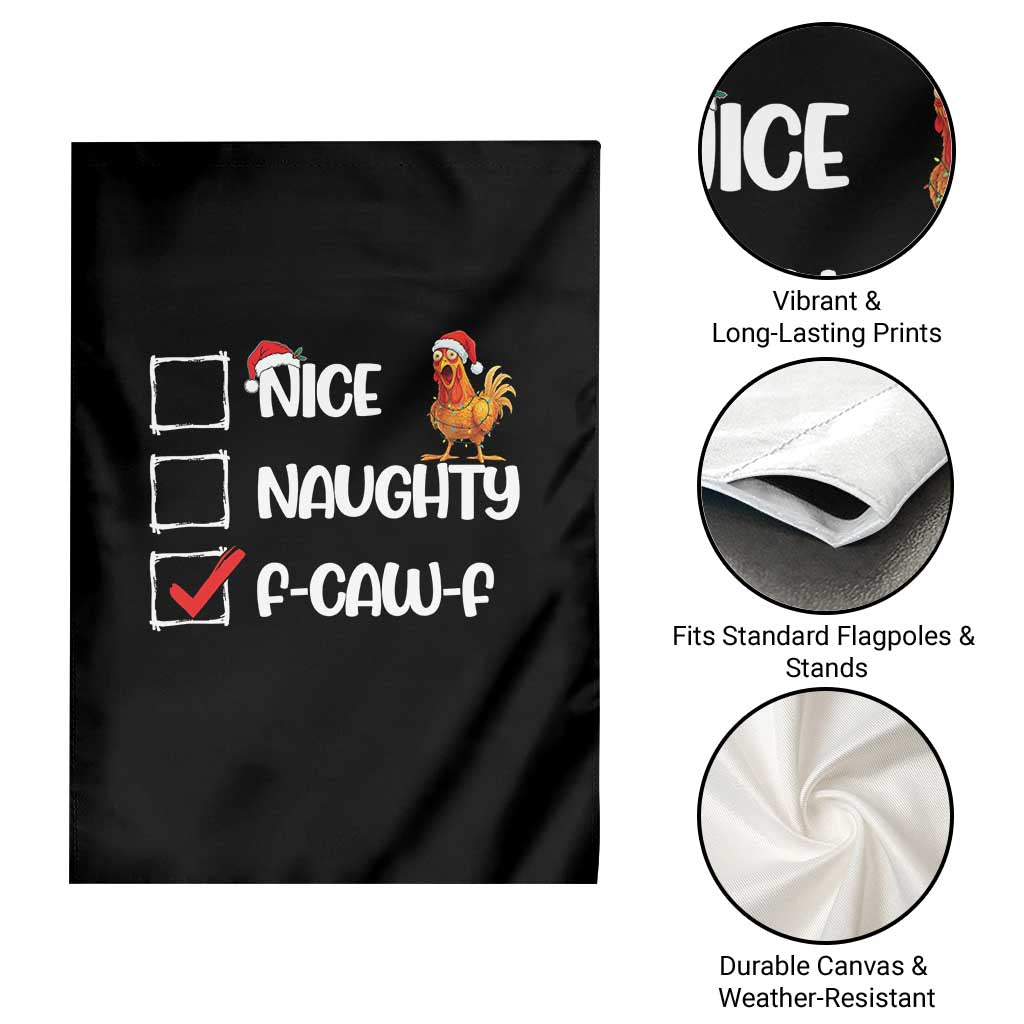 Funny F Caw F Chicken Christmas Garden Flag Nice Naughty Cartoon Rooster Poultry Animal TS11 Print Your Wear