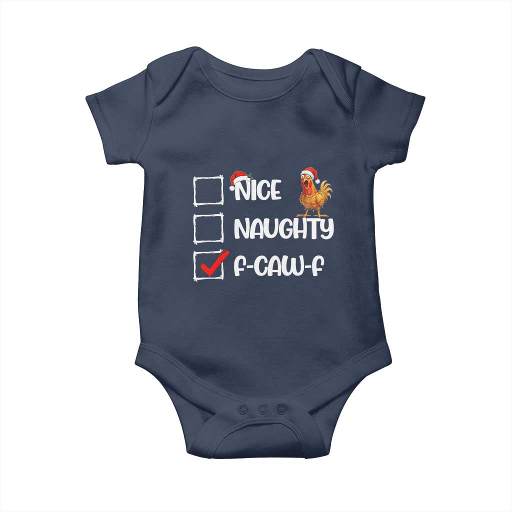 Funny F Caw F Chicken Christmas Baby Onesie Nice Naughty Cartoon Rooster Poultry Animal TS11 Navy Print Your Wear