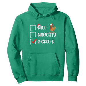 Funny F Caw F Chicken Christmas Hoodie Nice Naughty Cartoon Rooster Poultry Animal TS11 Irish Green Print Your Wear