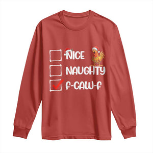Funny F Caw F Chicken Christmas Long Sleeve Shirt Nice Naughty Cartoon Rooster Poultry Animal TS11 Red Print Your Wear