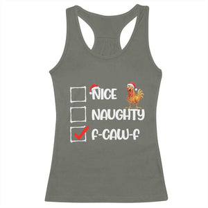 Funny F Caw F Chicken Christmas Racerback Tank Top Nice Naughty Cartoon Rooster Poultry Animal - Print Your Wear