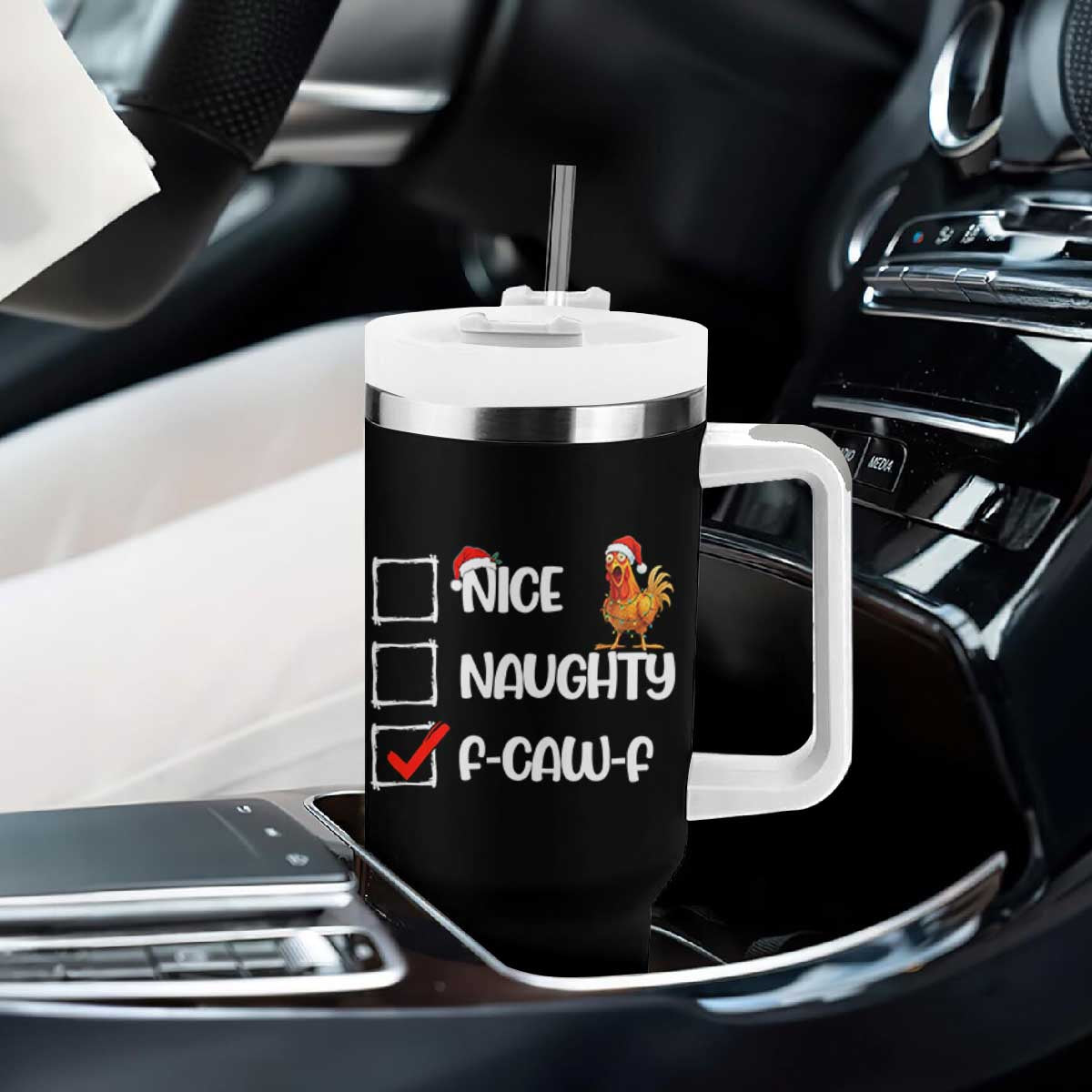 Funny F Caw F Chicken Christmas Tumbler With Handle Nice Naughty Cartoon Rooster Poultry Animal TS11 Print Your Wear