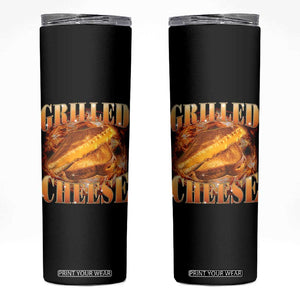 Grilled Cheese Skinny Tumbler Food Lover Funny Gag Weird Meme 90s TS11 Black Print Your Wear