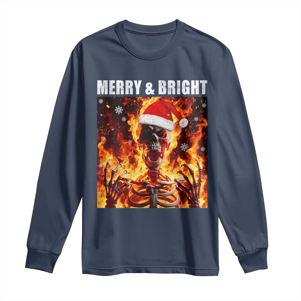 Funny Merry And Bright Long Sleeve Shirt Christmas Chaos Xmas Skeleton Fire Flames TS11 Navy Print Your Wear