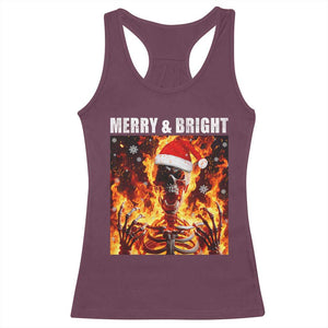 Funny Merry And Bright Racerback Tank Top Christmas Chaos Xmas Skeleton Fire Flames TS11 Maroon Print Your Wear