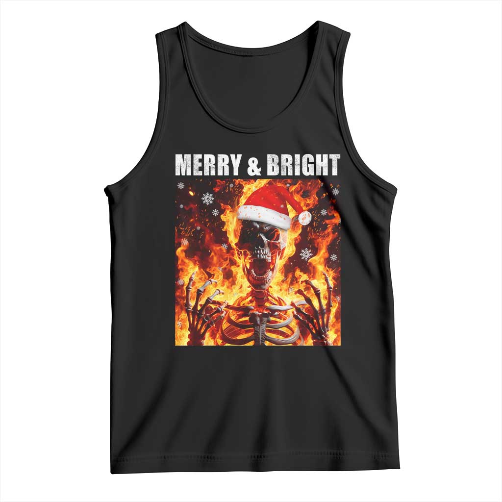 Funny Merry And Bright Tank Top Christmas Chaos Xmas Skeleton Fire Flames TS11 Black Print Your Wear