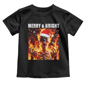 Funny Merry And Bright Toddler T Shirt Christmas Chaos Xmas Skeleton Fire Flames TS11 Black Print Your Wear