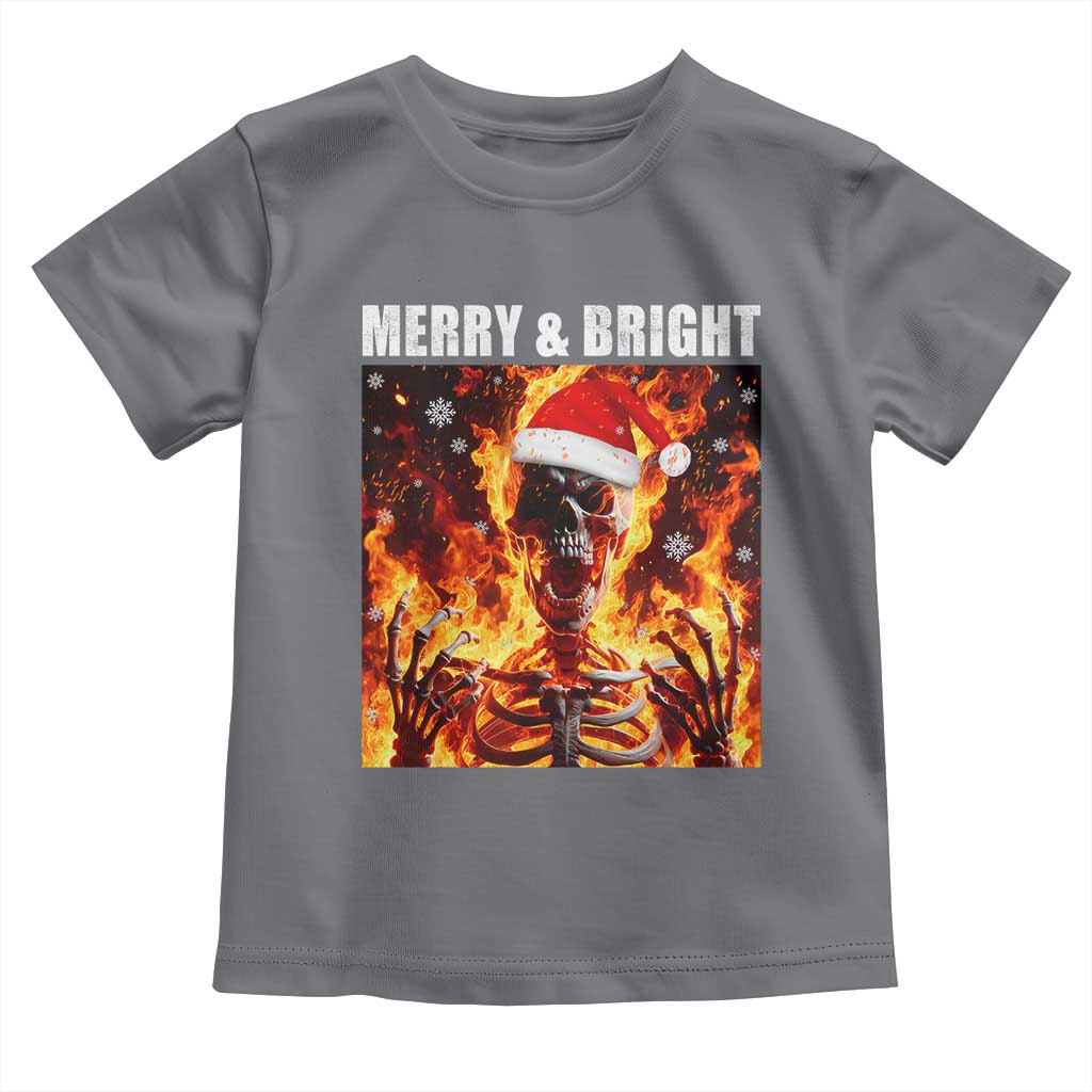 Funny Merry And Bright Toddler T Shirt Christmas Chaos Xmas Skeleton Fire Flames TS11 Charcoal Print Your Wear