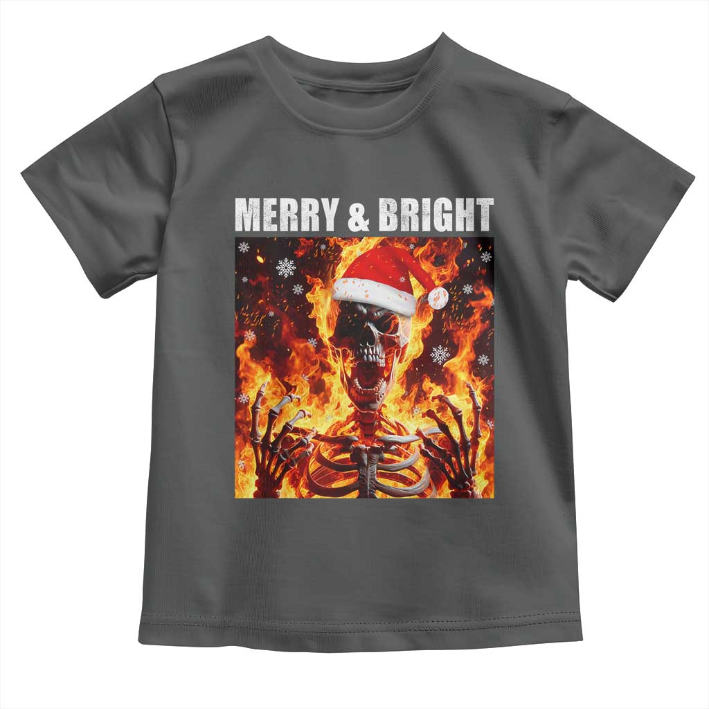 Funny Merry And Bright Toddler T Shirt Christmas Chaos Xmas Skeleton Fire Flames TS11 Dark Heather Print Your Wear