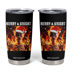 Funny Merry And Bright Tumbler Cup Christmas Chaos Xmas Skeleton Fire Flames TS11 Black Print Your Wear