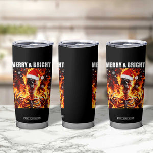 Funny Merry And Bright Tumbler Cup Christmas Chaos Xmas Skeleton Fire Flames TS11 Print Your Wear