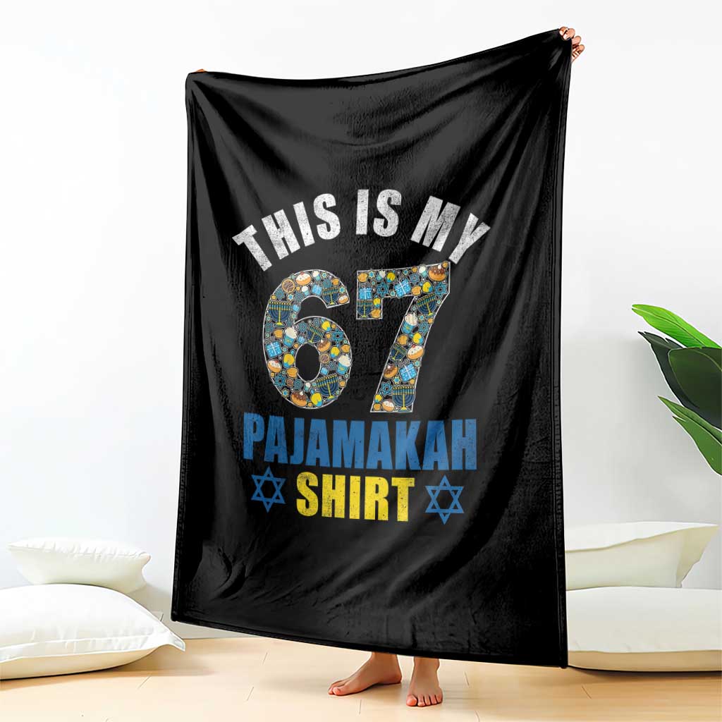 Funny 67 Hanukkah Throw Blanket This Is My 67 Pajamakah Gift TS11 Print Your Wear