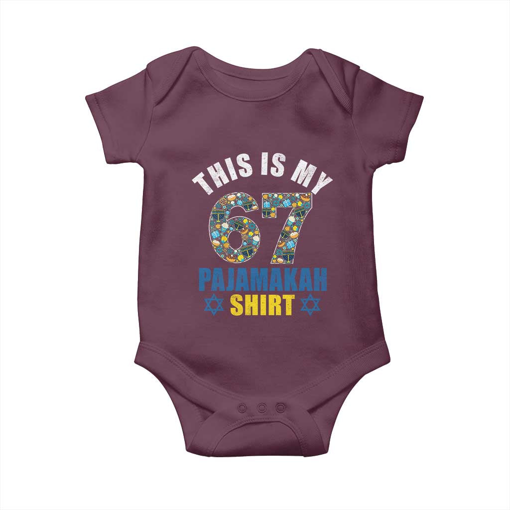 Funny 67 Hanukkah Baby Onesie This Is My 67 Pajamakah Gift TS11 Maroon Print Your Wear