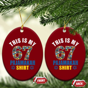 Funny 67 Hanukkah Ceramic Ornament This Is My 67 Pajamakah Gift TS11 Print Your Wear