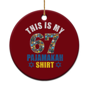 Funny 67 Hanukkah Ceramic Ornament This Is My 67 Pajamakah Gift TS11 1pc Red Print Your Wear