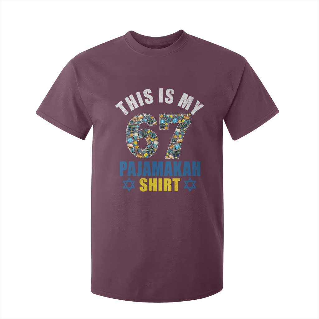 Funny 67 Hanukkah T Shirt For Kid This Is My 67 Pajamakah Gift TS11 Maroon Print Your Wear