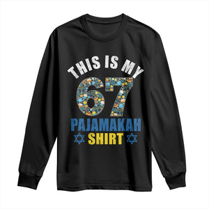 Funny 67 Hanukkah Long Sleeve Shirt This Is My 67 Pajamakah Gift TS11 Black Print Your Wear