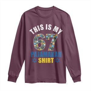 Funny 67 Hanukkah Long Sleeve Shirt This Is My 67 Pajamakah Gift TS11 Maroon Print Your Wear