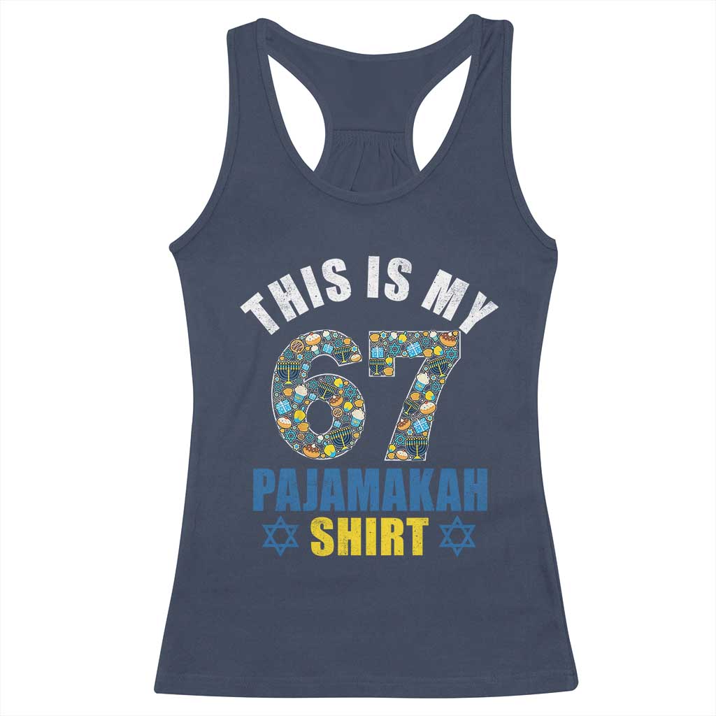 Funny 67 Hanukkah Racerback Tank Top This Is My 67 Pajamakah Gift TS11 Navy Print Your Wear