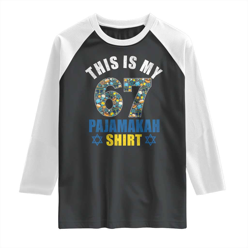 Funny 67 Hanukkah Raglan Shirt This Is My 67 Pajamakah Gift TS11 Black White Print Your Wear