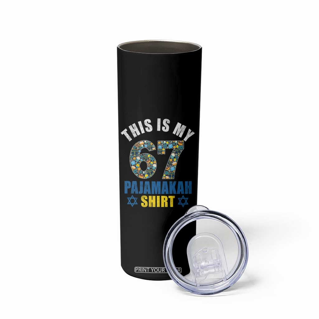 Funny 67 Hanukkah Skinny Tumbler This Is My 67 Pajamakah Gift TS11 Print Your Wear