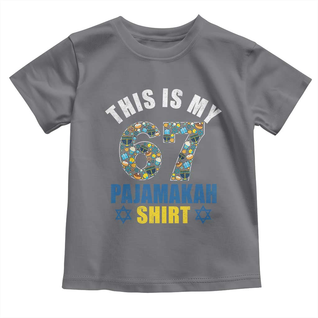 Funny 67 Hanukkah Toddler T Shirt This Is My 67 Pajamakah Gift TS11 Charcoal Print Your Wear