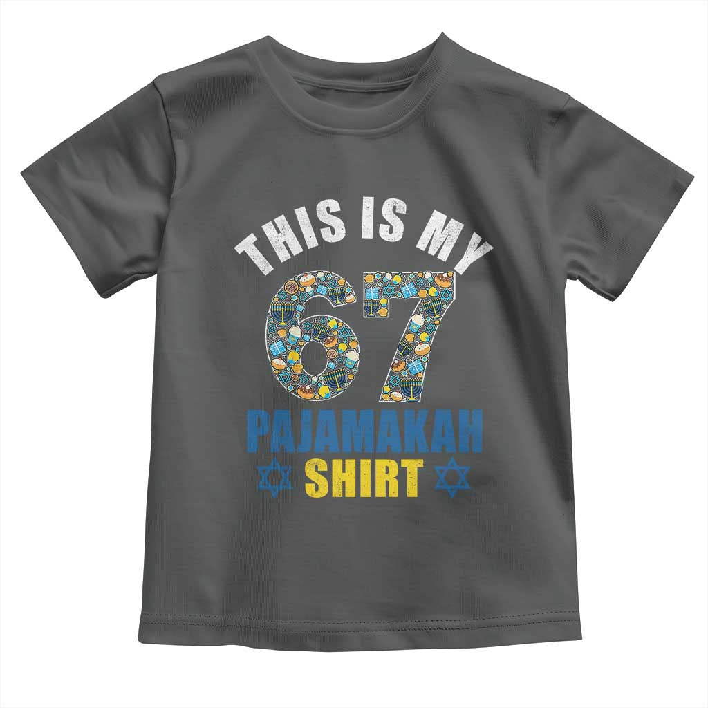 Funny 67 Hanukkah Toddler T Shirt This Is My 67 Pajamakah Gift TS11 Dark Heather Print Your Wear