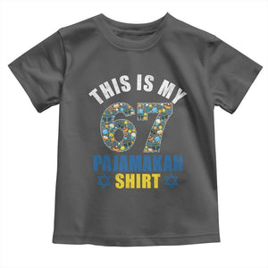 Funny 67 Hanukkah Toddler T Shirt This Is My 67 Pajamakah Gift TS11 Dark Heather Print Your Wear