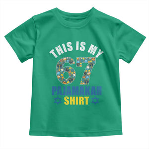 Funny 67 Hanukkah Toddler T Shirt This Is My 67 Pajamakah Gift TS11 Irish Green Print Your Wear