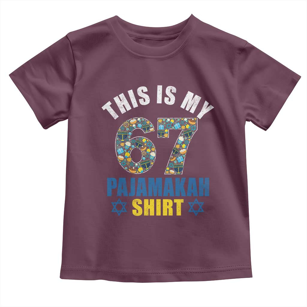 Funny 67 Hanukkah Toddler T Shirt This Is My 67 Pajamakah Gift TS11 Maroon Print Your Wear