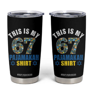 Funny 67 Hanukkah Tumbler Cup This Is My 67 Pajamakah Gift TS11 Black Print Your Wear
