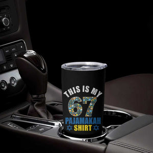 Funny 67 Hanukkah Tumbler Cup This Is My 67 Pajamakah Gift TS11 Print Your Wear