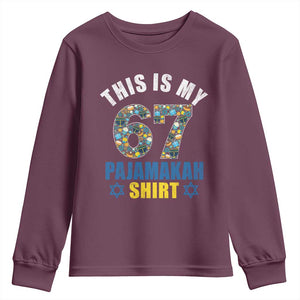 Funny 67 Hanukkah Youth Sweatshirt This Is My 67 Pajamakah Gift TS11 Maroon Print Your Wear