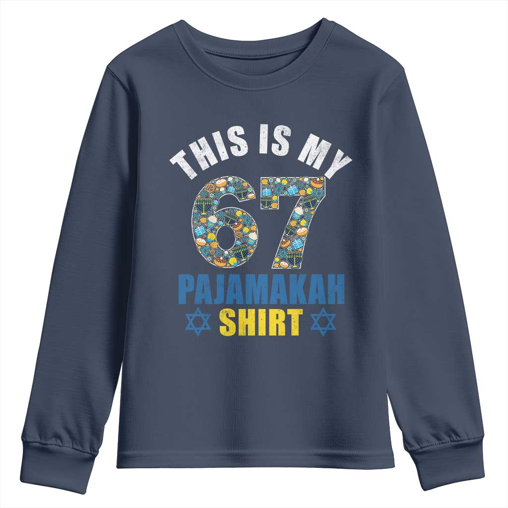 Funny 67 Hanukkah Youth Sweatshirt This Is My 67 Pajamakah Gift TS11 Navy Print Your Wear