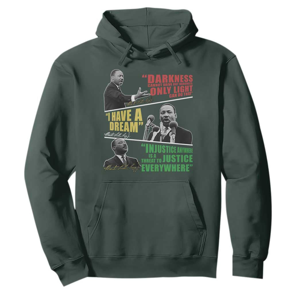 Martin Luther King MLK Quotes Black History Leaders Hoodie TS11 Dark Forest Green Print Your Wear