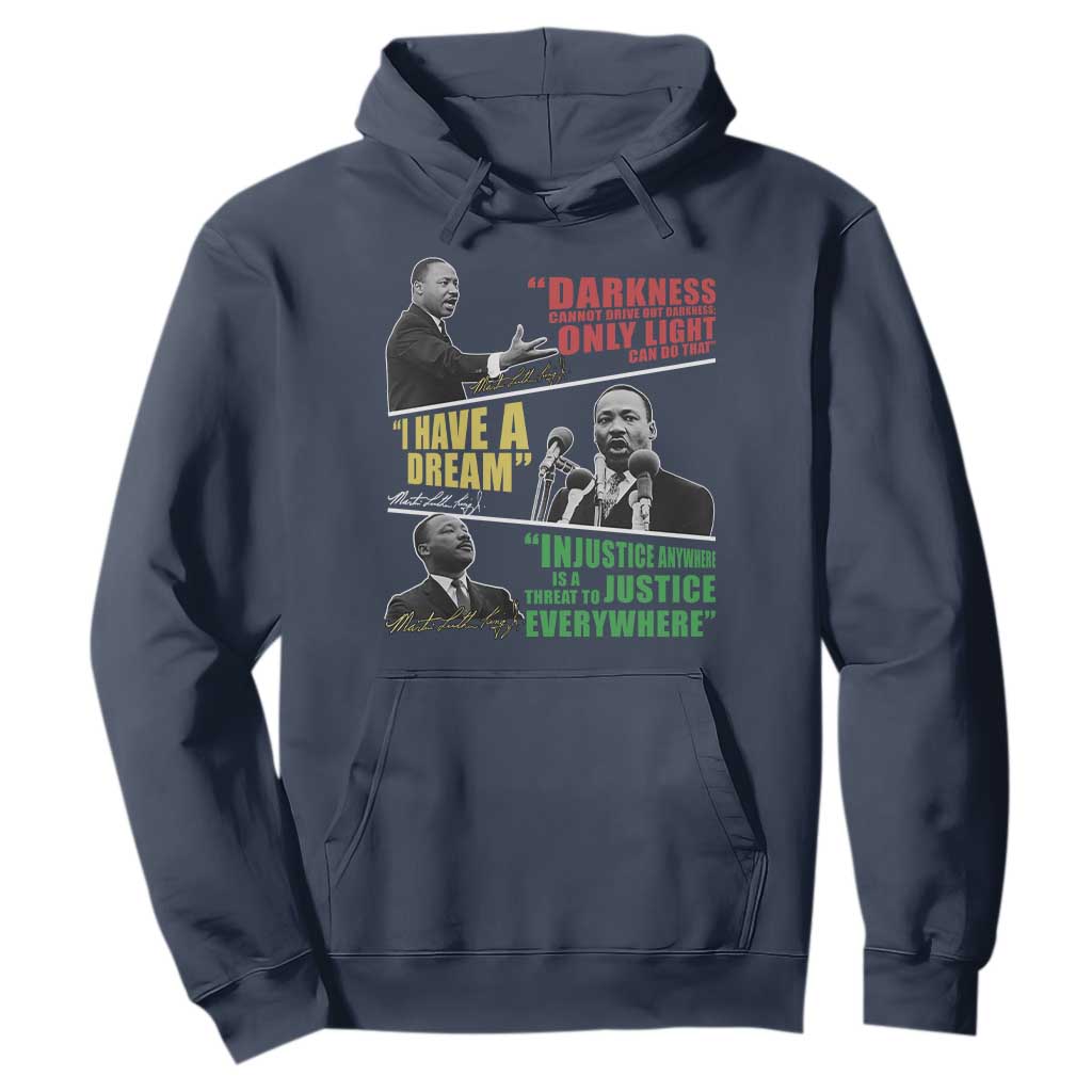 Martin Luther King MLK Quotes Black History Leaders Hoodie TS11 Navy Print Your Wear