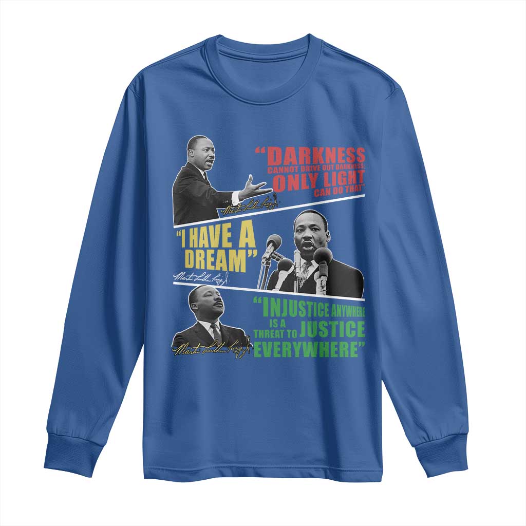 Martin Luther King MLK Quotes Black History Leaders Long Sleeve Shirt TS11 Royal Blue Print Your Wear