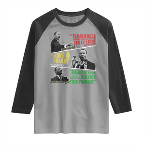 Martin Luther King MLK Quotes Black History Leaders Raglan Shirt TS11 Sport Gray Black Print Your Wear