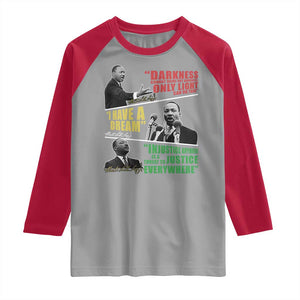 Martin Luther King MLK Quotes Black History Leaders Raglan Shirt TS11 Sport Gray Red Print Your Wear