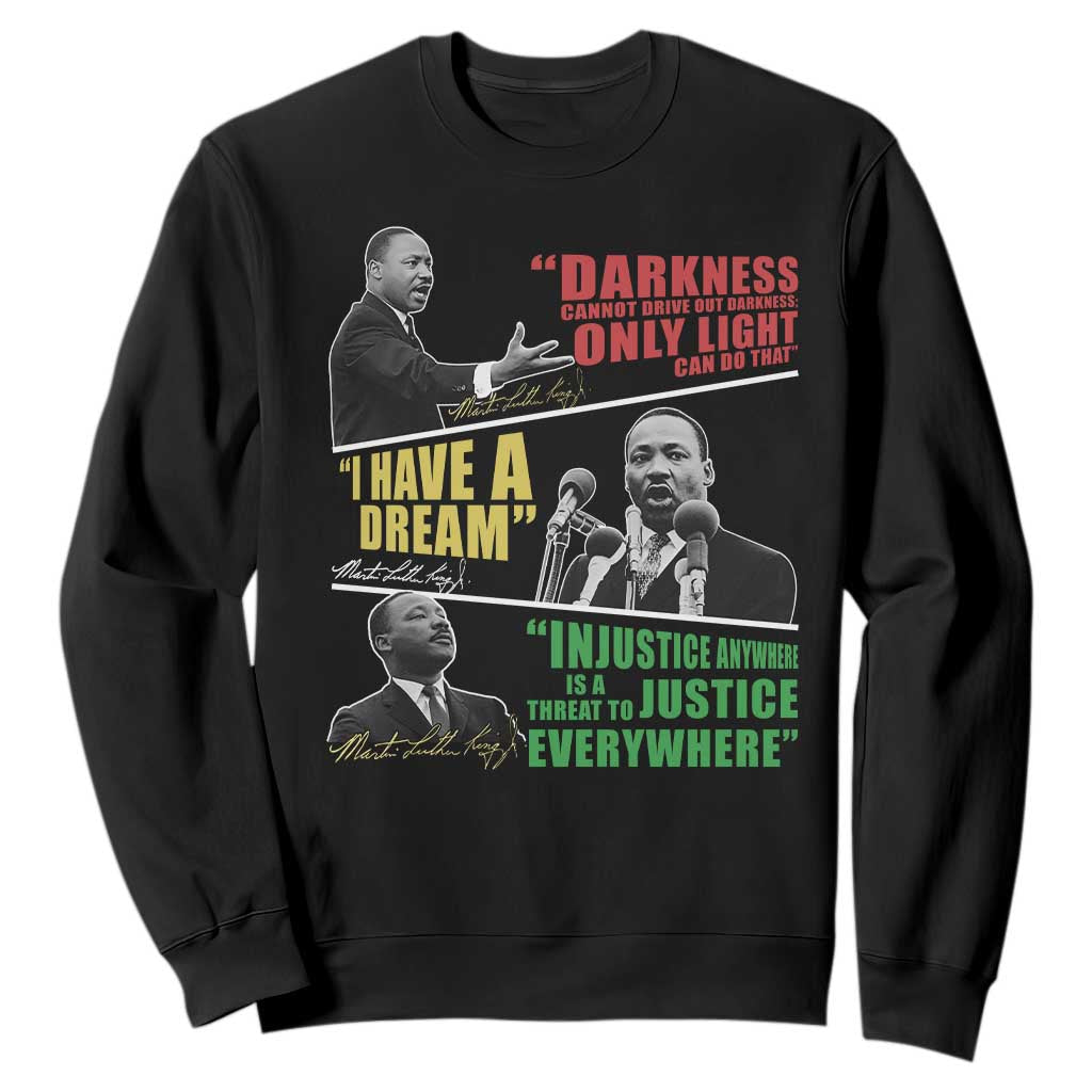 Martin Luther King MLK Quotes Black History Leaders Sweatshirt TS11 Black Print Your Wear