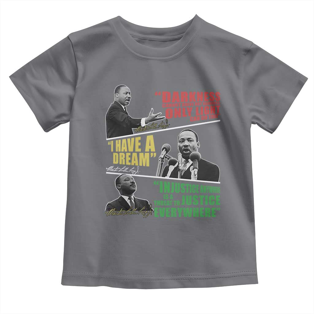 Martin Luther King MLK Quotes Black History Leaders Toddler T Shirt TS11 Charcoal Print Your Wear