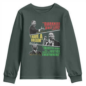 Martin Luther King MLK Quotes Black History Leaders Youth Sweatshirt TS11 Dark Forest Green Print Your Wear