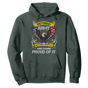 Retired Army Been There Done That And Damn Proud Of It Hoodie Veteran Bald Eagle American Flag TS11 Dark Forest Green Print Your Wear